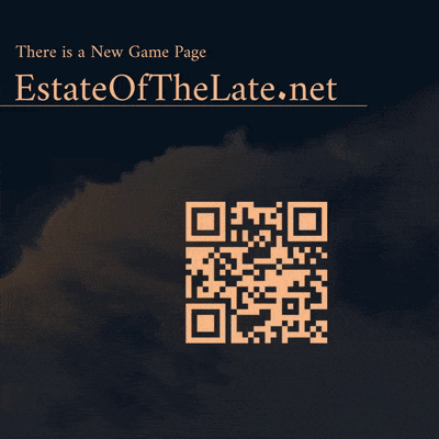 New Game Page for ESTATE OF THE LATE - by QueenComplex