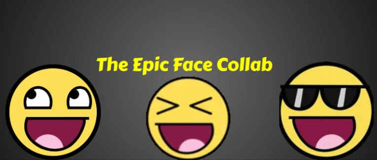 😃~The Epic Face Collab - Gallery!~😃 by TheAnimator99 on Newgrounds