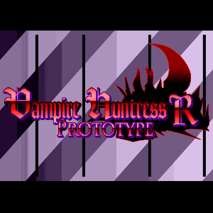 Vampire Huntress R Prototype