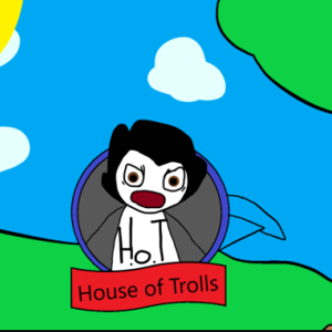 House of Trolls