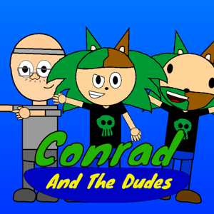 Conrad And The Dudes Series