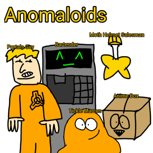 The Anomaloids