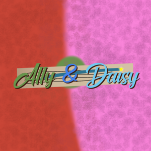 Ally & Daisy
