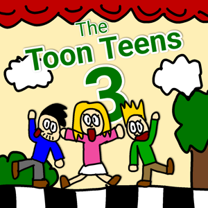 The Toon Teens: Season 3