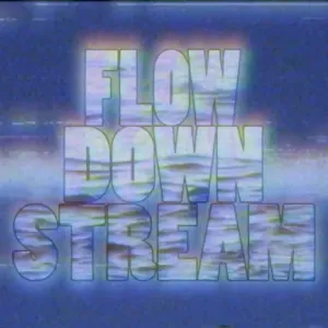 FlowDownStream