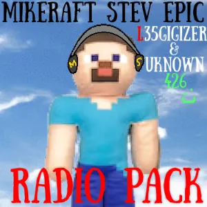 Mikeraft Stev Epic Radio Pack (OST)