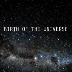 BIRTH OF THE UNIVERSE OST