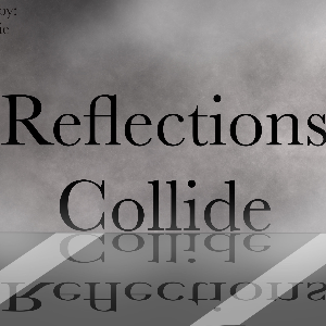 Reflections Collide Comic