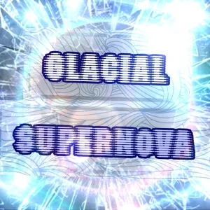 GLACIAL SUPERNOVAE