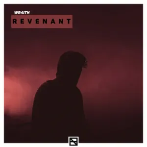 WR4ITH - Revenant EP [2019]